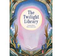 Carmen Oliver Miren Asiain Lora The Twilight Library (Copertina rigida)