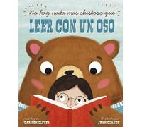 Carmen Oliver No Hay Nada Más Chistoso Que Leer Con un Oso (Copertina rigida)