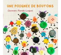 Carmen Parets Luque Une poignée de boutons (Tascabile)