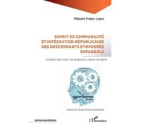 Carmen Pineira Esprit de communauté et intégration républicaine des (Tascabile)