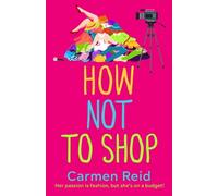 Carmen Reid How Not To Shop (Tascabile) Annie Valentine Series
