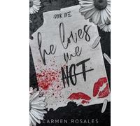Carmen Rosales He loves Loves Me Not (Tascabile)