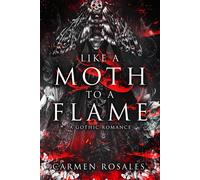 Carmen Rosales Like A Moth To A Flame (Tascabile)