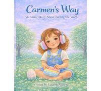 Carmen’s Way: An Easter Story About Feeling the World
