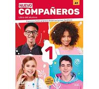 Nuevo Companeros 1: Libro del alumno + licencia digital (A1): Libro del alumno + licencia digital 1 (A1)