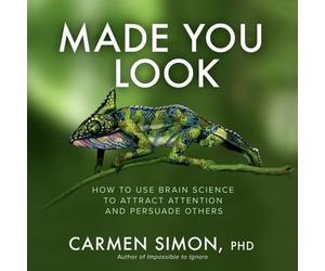 Carmen Simon Made You Look: How to Use Brain Science to Attra (Copertina rigida)