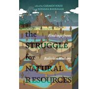 Carmen Soliz The Struggle for Natural Resources (Tascabile) Diálogos Series