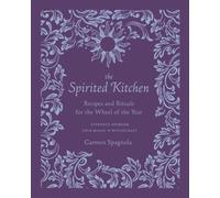 Carmen Spagnola The Spirited Kitchen (Copertina rigida)