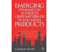 Carmen Spano Emerging Dynamics in Audiences' Consumption of Trans-me (Tascabile)