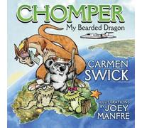 Carmen Swick Chomper my Bearded Dragon (Tascabile)