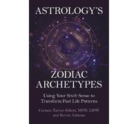 Carmen Turner-Schott, MSW, LISW Bernie As Astrology's Zodiac Archet (Tascabile)