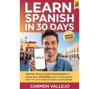 Carmen Vallejo Learn Spanish in 30 Days (Tascabile)
