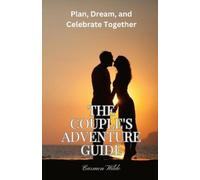 Carmen Wilde The Couple's Adventure Guide (Tascabile)