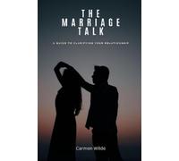 Carmen Wilde The Marriage Talk (Tascabile)