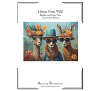 Carmen Wolf Serenity Stitchwor Llamas Gone Wild Cross Stitch Patte (Tascabile)