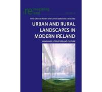 Carmen Zamorano Llena Urban and Rural Landscapes in Modern Ireland (Tascabile)