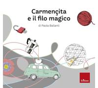 CarmençIta E Il Filo Magico - - 2024