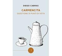 Carmencita. Questione di punti di vista