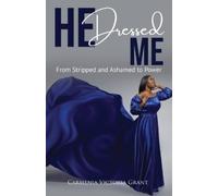 Carmenia Victoria Grant HE Dressed Me (Tascabile)