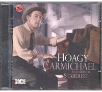 Carmichael, Hoagy & Friends - Stardust