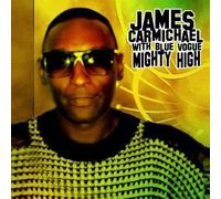 Carmichael, James - Mighty High