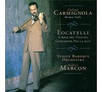 Carmignola,Giuliano - Locatelli:L'arte Del Violino