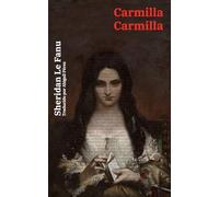 Carmilla - Carmilla: Texto paralelo bilingüe - Bilingual edition: Inglés - Español / English - Spanish: 65