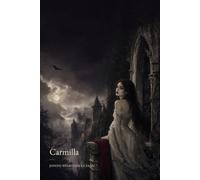 Carmilla: La vampira que llegó veinticinco años antes que Drácula