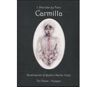 Carmilla - illustrazioni di Beatriz Martin Vidal di J. S. Le Fanu, 2010, Nuage