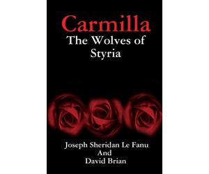 Carmilla the wolves of styria