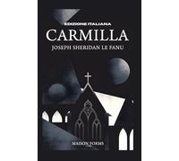 Carmilla: Un’Edizione Custodiale Maison FORMS™