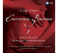 Carmina Burana by RATTLE / BERLIN PHILHARMONIC ORCH (2005-01-25)