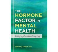 Carmina Cuilty-McGee The Hormone Factor in Mental Health (Tascabile)
