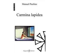 Carmina lapidea. Con Libro in brossura