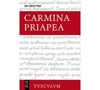 Carmina Priapea: Griechisch - lateinisch - deutsch