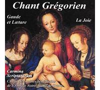 Carmina Scriptuarium - Chant Gregorien Gaude et Laetare - La Joie