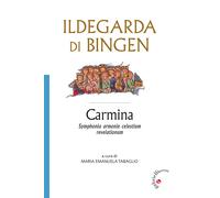 Carmina. Symphonia harmonie celestium revelationum - 2014 - Gabri