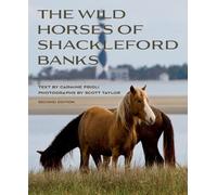 Carmine Prioli Scott Taylor Wild Horses of Shackleford Banks (Tascabile)