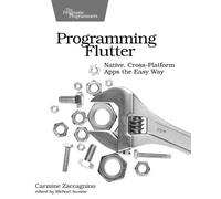 Carmine Zaccagnino Programming Flutter (Tascabile)