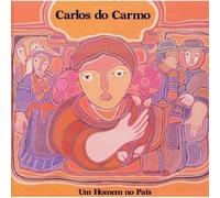 Carmo, Carlos Do - Um Homem No Pais