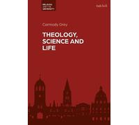 Carmody Grey Theology, Science and Life (Tascabile) Religion and the University