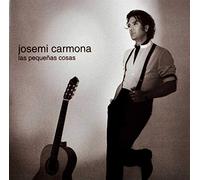 Carmona Josemi - Las Pequenas Cosas