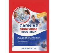 CARN-AP STUDY GUIDE 2026-2027: CARN-AP PREP BOOK SECRETS