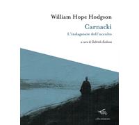 Carnacki. L'indagatore dell'occulto - Hodgson William Hope