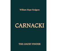 Carnacki: The Ghost-Finder