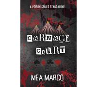 Carnage Court: A Dark Mafia Streetfighter Romance