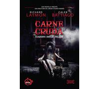 Carne cruda. Giardini delle delizie