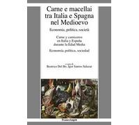 Carne e macellai tra Italia e Spagna nel Medioevo. Economia, politica, società