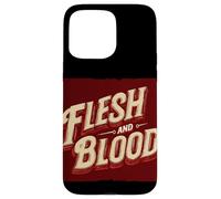 Carne e Sangue Costume Dichiarazione Custodia per iPhone 15 Pro Max