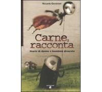 Carne, racconta. Storie di donne e bambine divorate